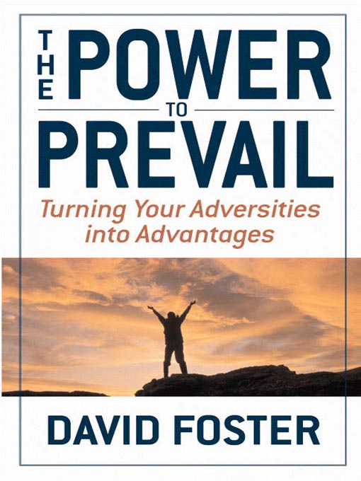 Title details for The Power to Prevail by David Foster - Available